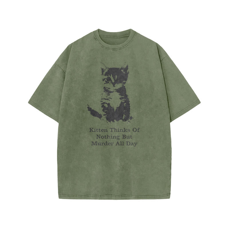 Kitten Thinks Of Nothing But Murder All Day Print Acid Washed T-shirt