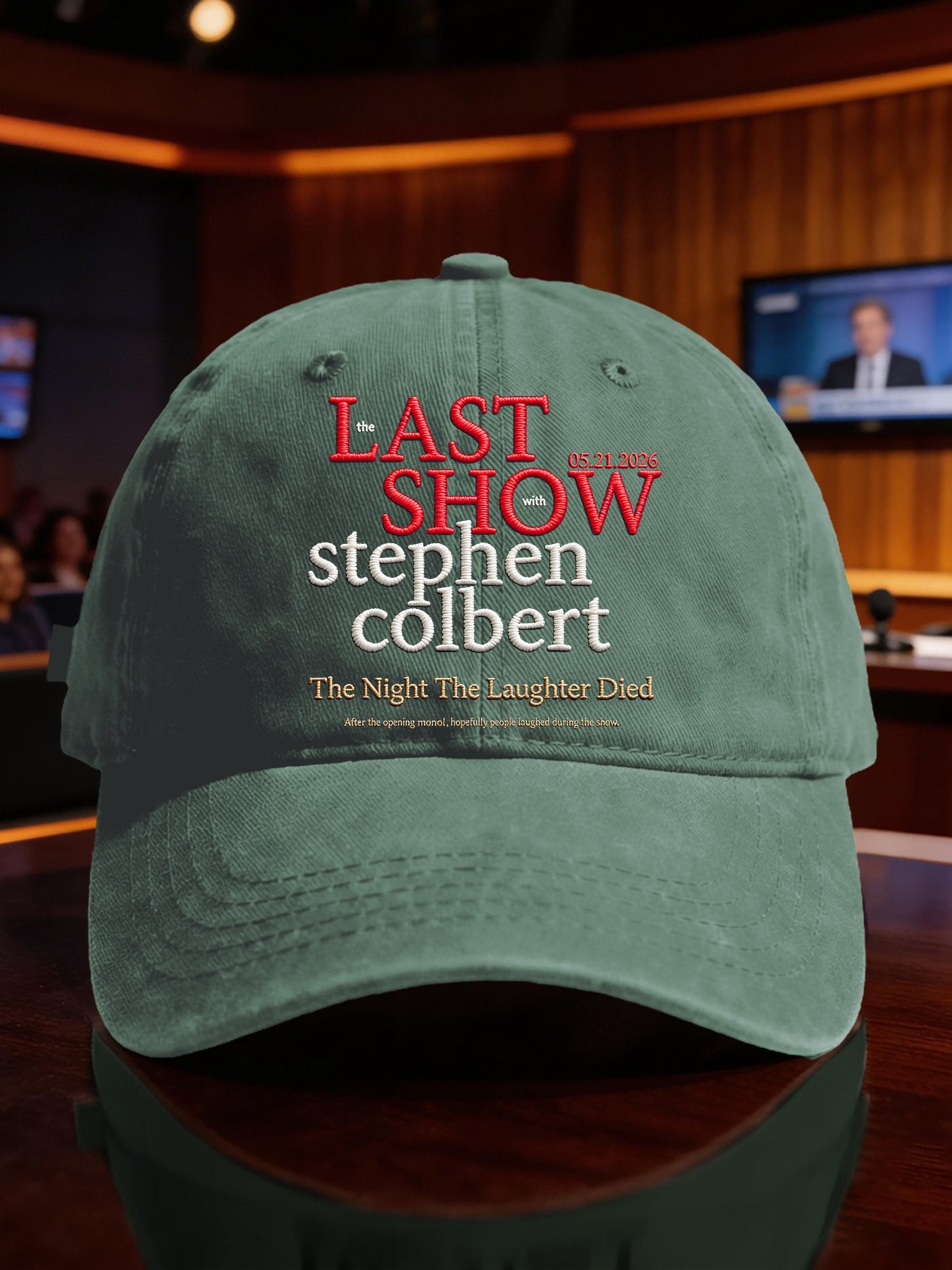 Retro Last Show 05.21.2026 The Night The Laughter Died After The Opening Monol, Hopefully People Laughed During The Show Print Baseball Cap