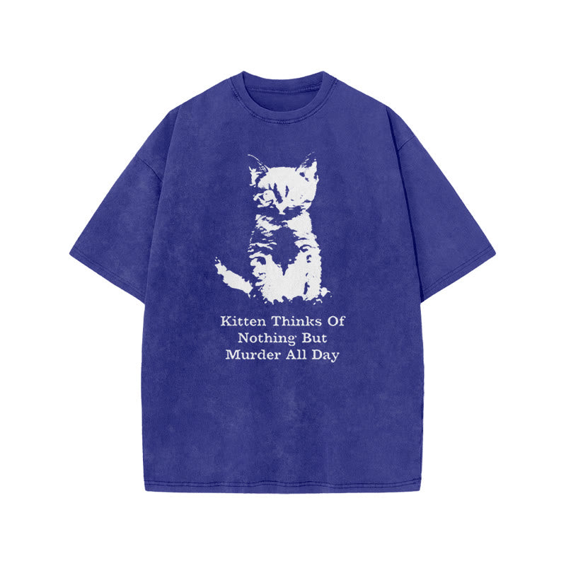 Kitten Thinks Of Nothing But Murder All Day Print Acid Washed T-shirt
