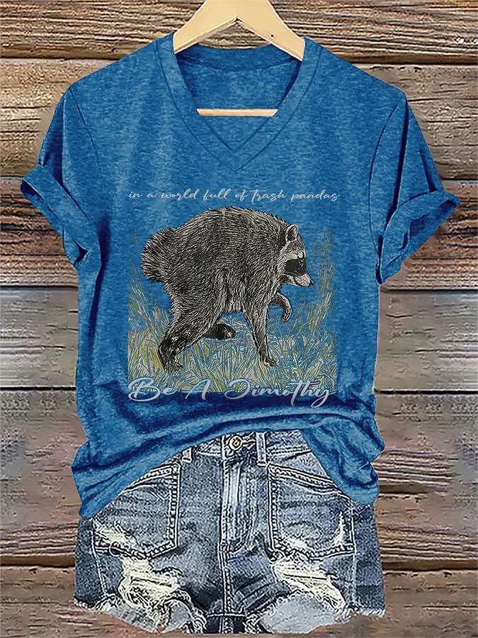 V-Neck Retro In A World Full Of Trash Pandas, Be A Jimothy Print T-Shirt