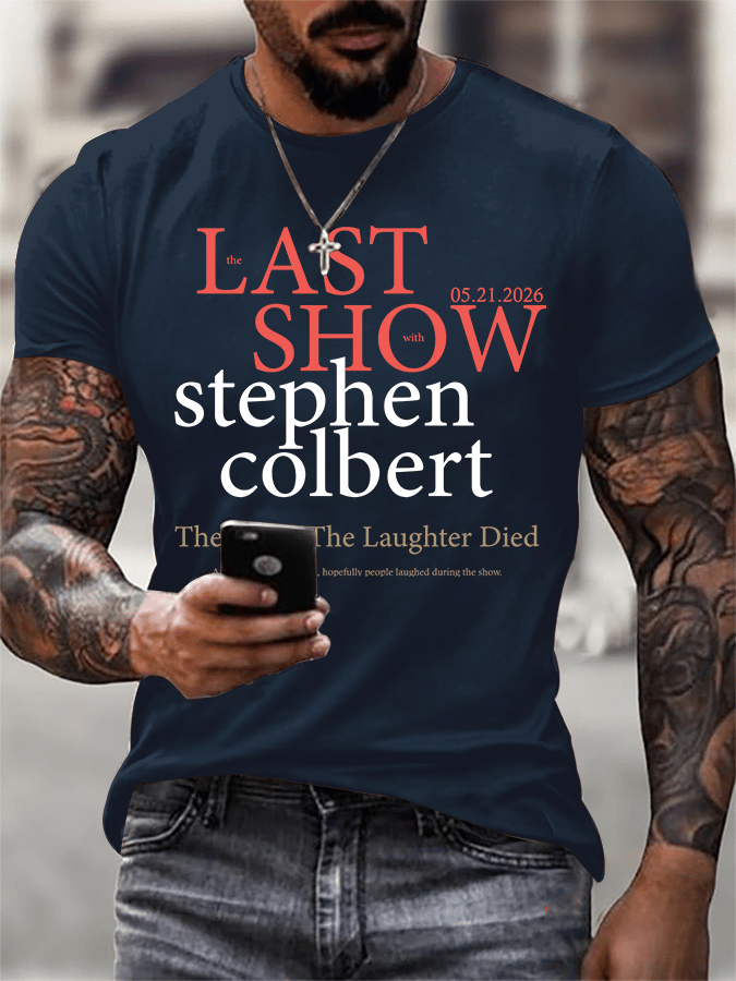 🔥Last Day 49% Off🔥Men's Retro Last Last Show 05.21.2026 The Night The Laughter Died After The Opening Monol, Hopefully People Laughed During The Show Print T-Shirt