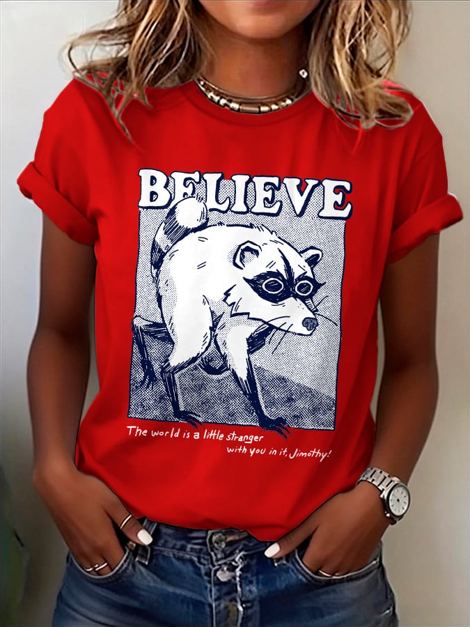Retro Believe. The World Is A Little Stranger With You In It, Jimothy Print T-Shirt