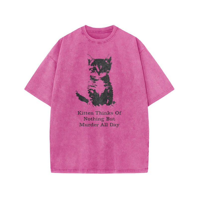 Kitten Thinks Of Nothing But Murder All Day Print Acid Washed T-shirt