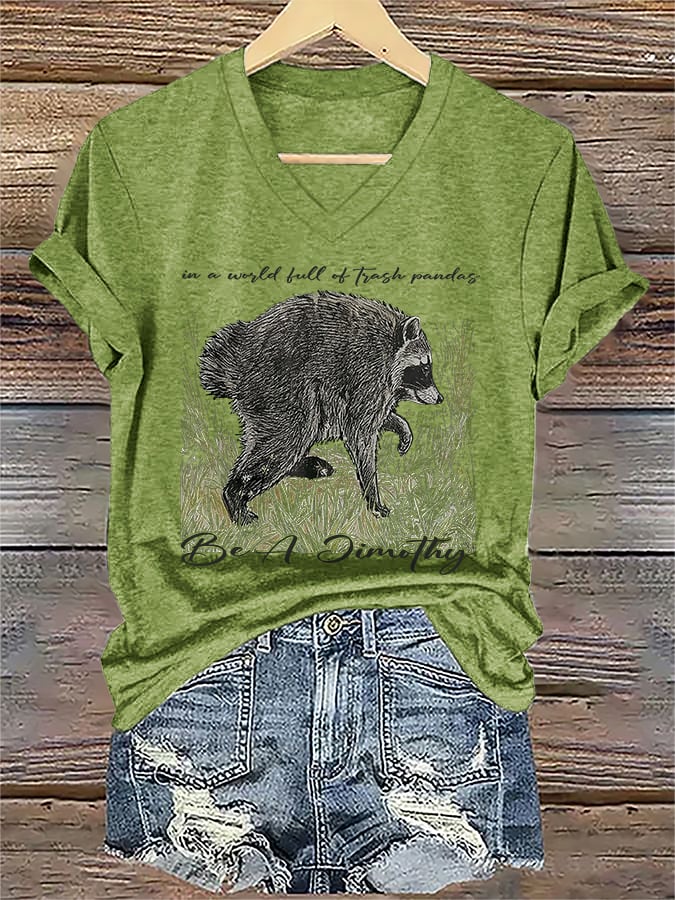 V-Neck Retro In A World Full Of Trash Pandas, Be A Jimothy Print T-Shirt
