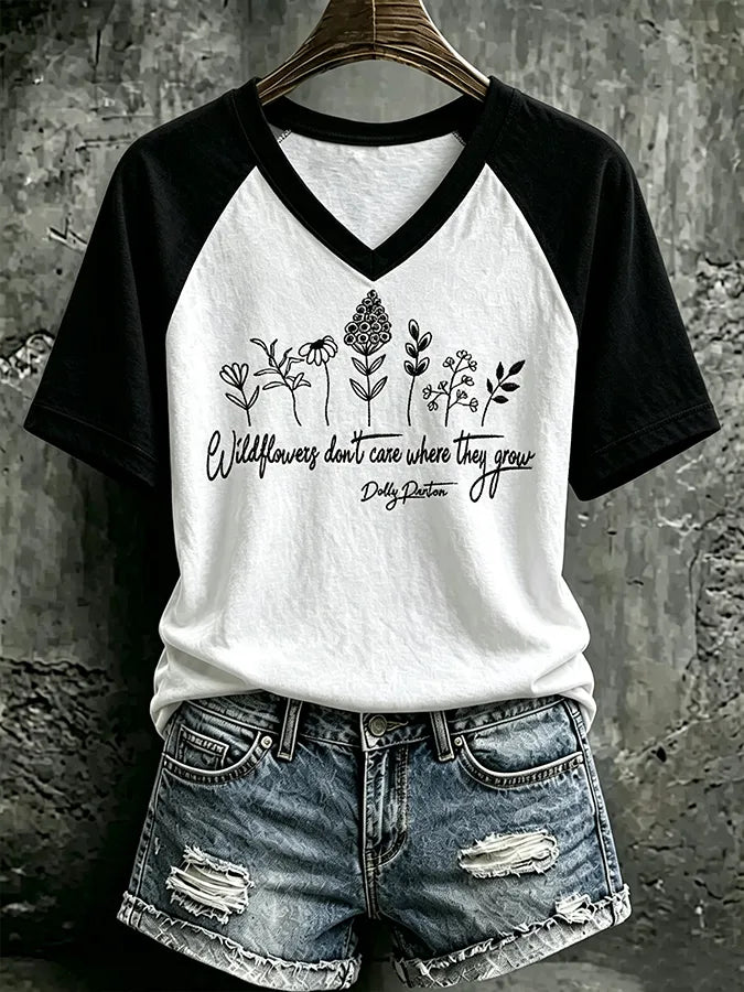 Women's Wildflowers Don'T Care Where They Grow — Dolly Parton  Print T-Shirt