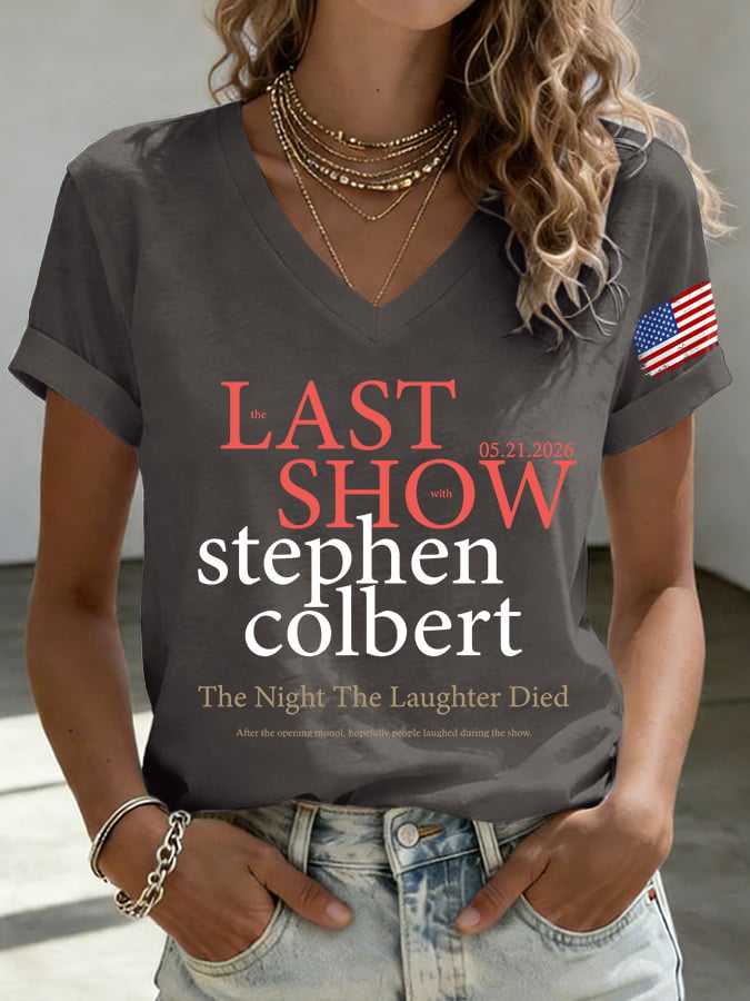 🔥Last Day 49% Off🔥V-Neck Retro Last Last Show  05.21.2026 The Night The Laughter Died After The Opening Monol, Hopefully People Laughed During The Show Print T-Shirt