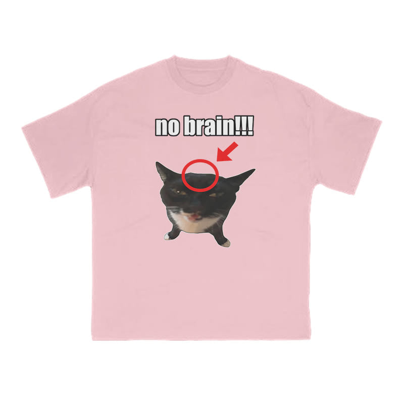 Funny Meme No Brain Cat Print T-shirt