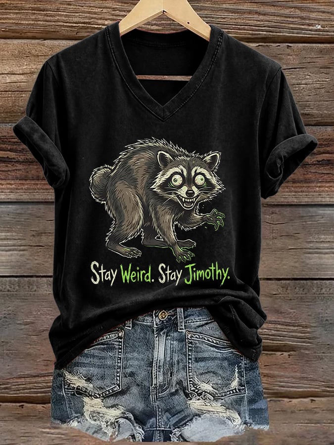 Women's Stay Weird. Stay Jimothy Print V Neck T-Shirt