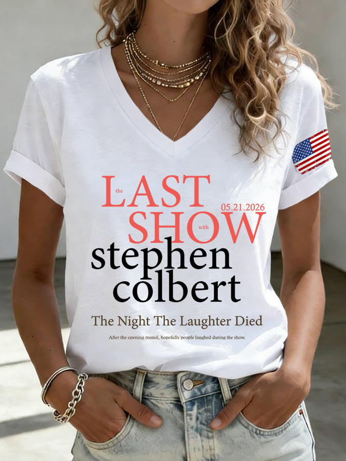🔥Last Day 49% Off🔥V-Neck Retro Last Last Show  05.21.2026 The Night The Laughter Died After The Opening Monol, Hopefully People Laughed During The Show Print T-Shirt