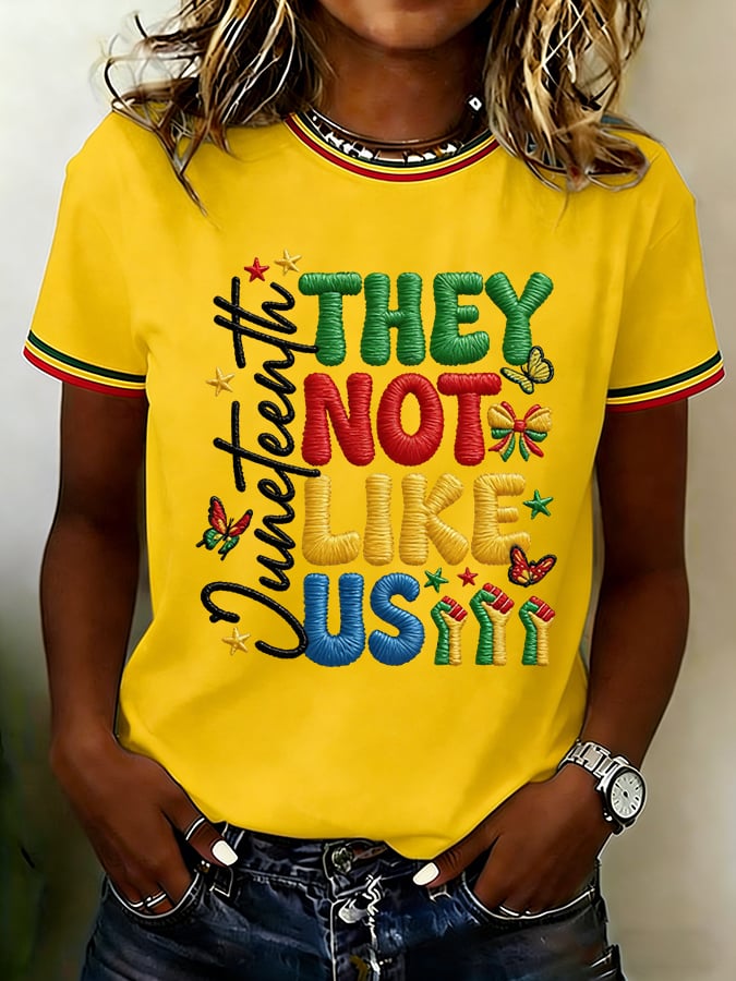 Women's Juneteenth They Not Like Us Print Casual T-shirt