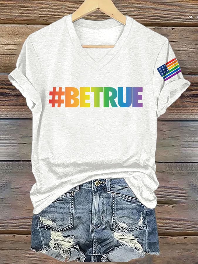 V-Neck Retro Pride Parade #Betrue Print T-Shirt