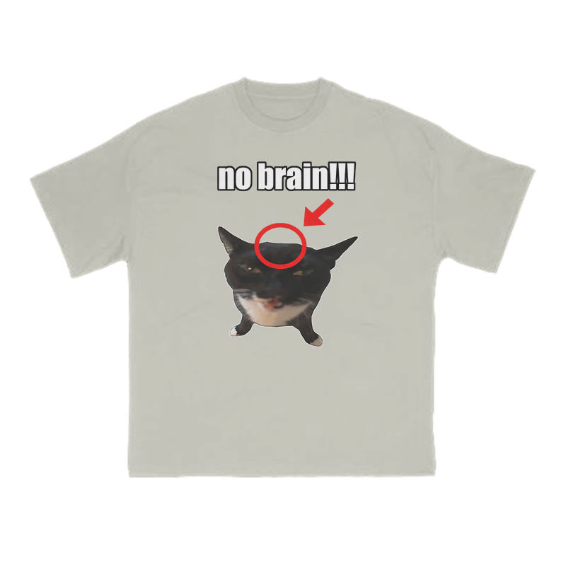 Funny Meme No Brain Cat Print T-shirt
