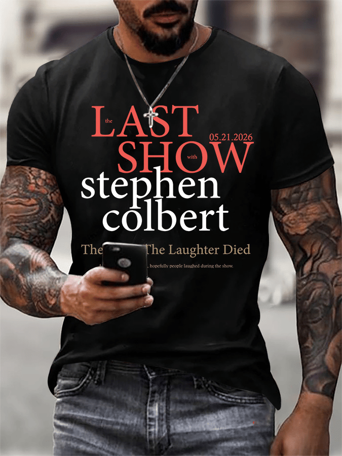 🔥Last Day 49% Off🔥Men's Retro Last Last Show 05.21.2026 The Night The Laughter Died After The Opening Monol, Hopefully People Laughed During The Show Print T-Shirt