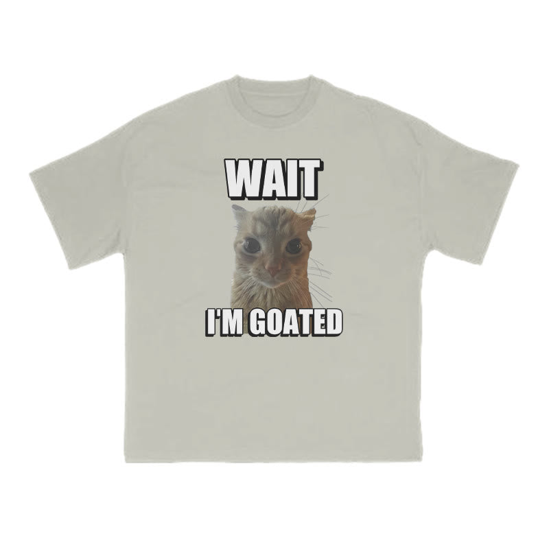 Funny Meme Cat Wait I'm Goated Print T-shirt