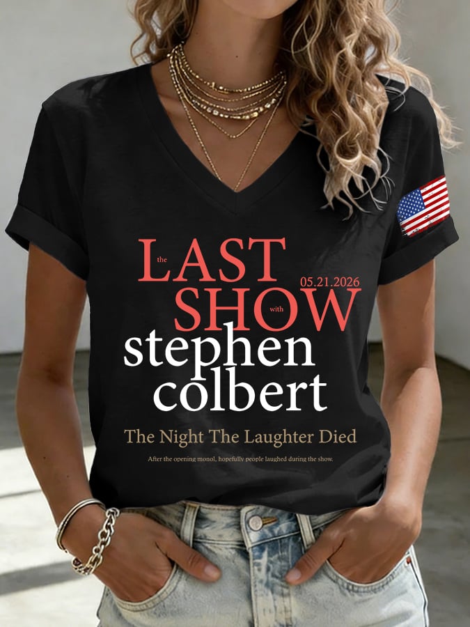 🔥Last Day 49% Off🔥V-Neck Retro Last Last Show  05.21.2026 The Night The Laughter Died After The Opening Monol, Hopefully People Laughed During The Show Print T-Shirt