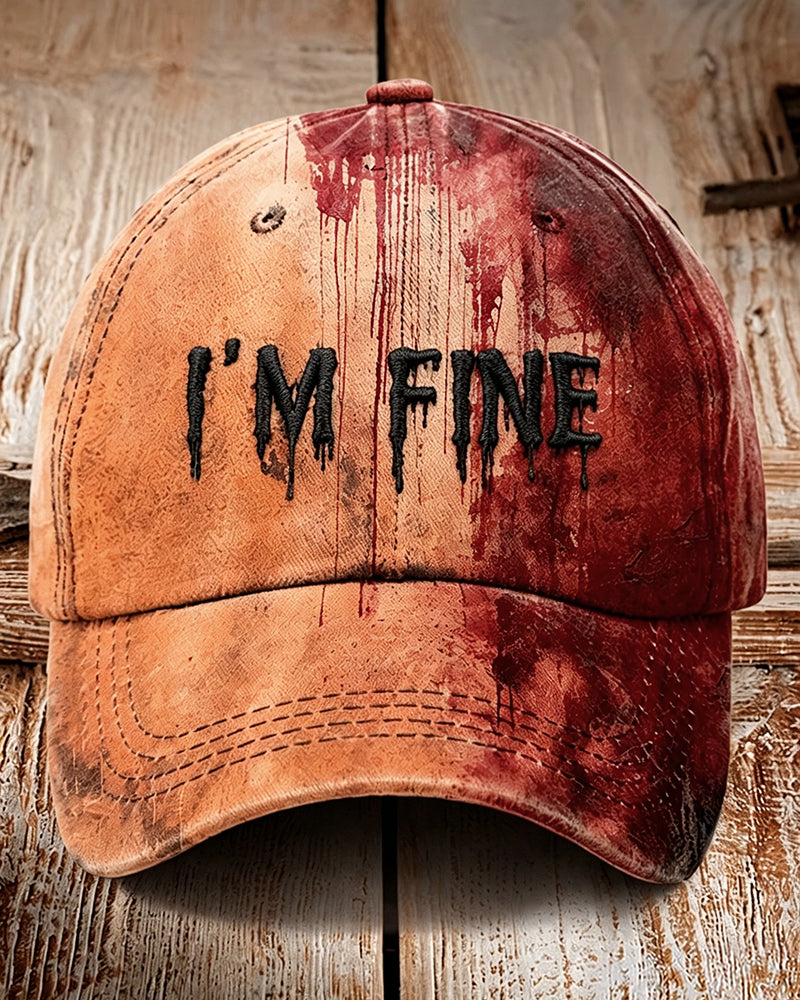 Unisex "I'm Fine Bloody Halloween" Printed Cap
