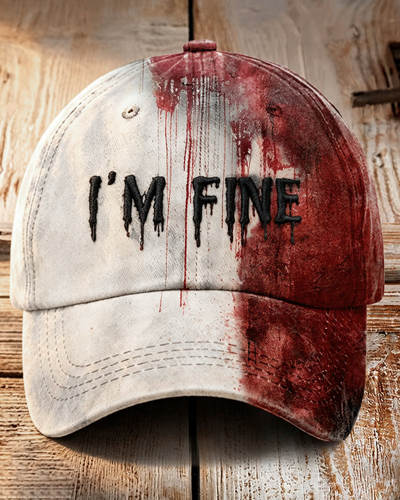 Unisex "I'm Fine Bloody Halloween" Printed Cap