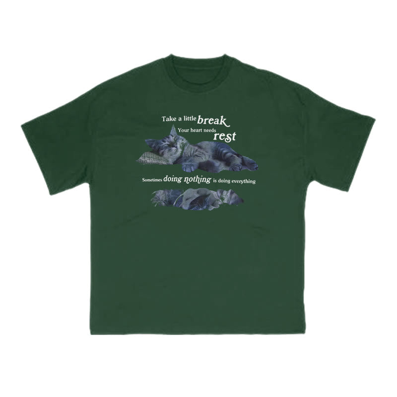 Your Heart Needs Rest Funny Cat Print T-shirt