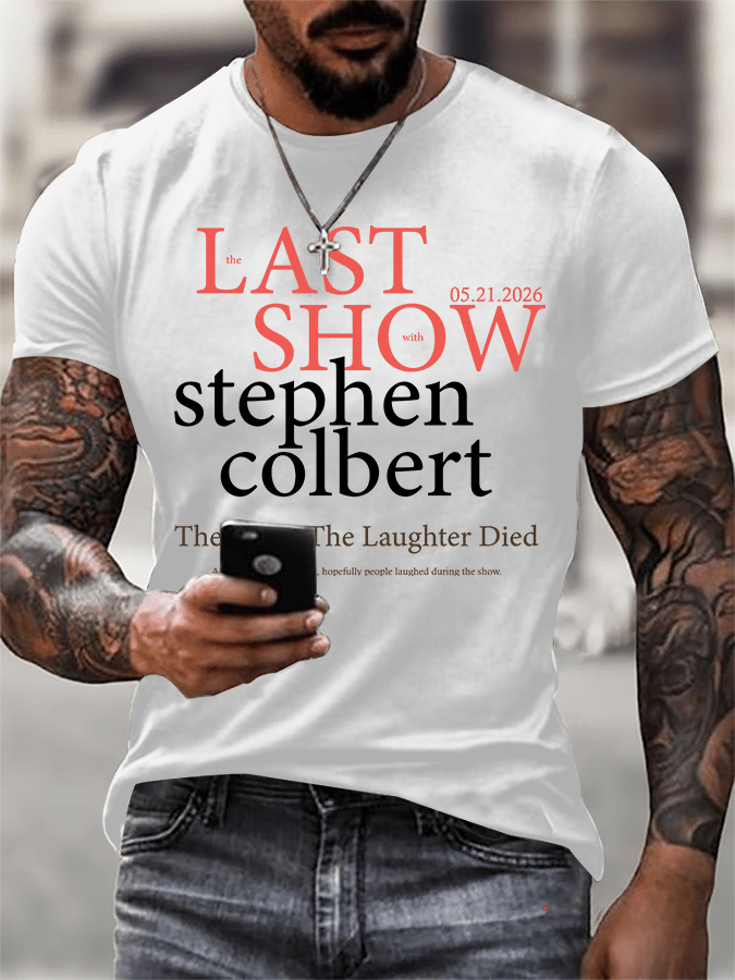 🔥Last Day 49% Off🔥Men's Retro Last Last Show 05.21.2026 The Night The Laughter Died After The Opening Monol, Hopefully People Laughed During The Show Print T-Shirt
