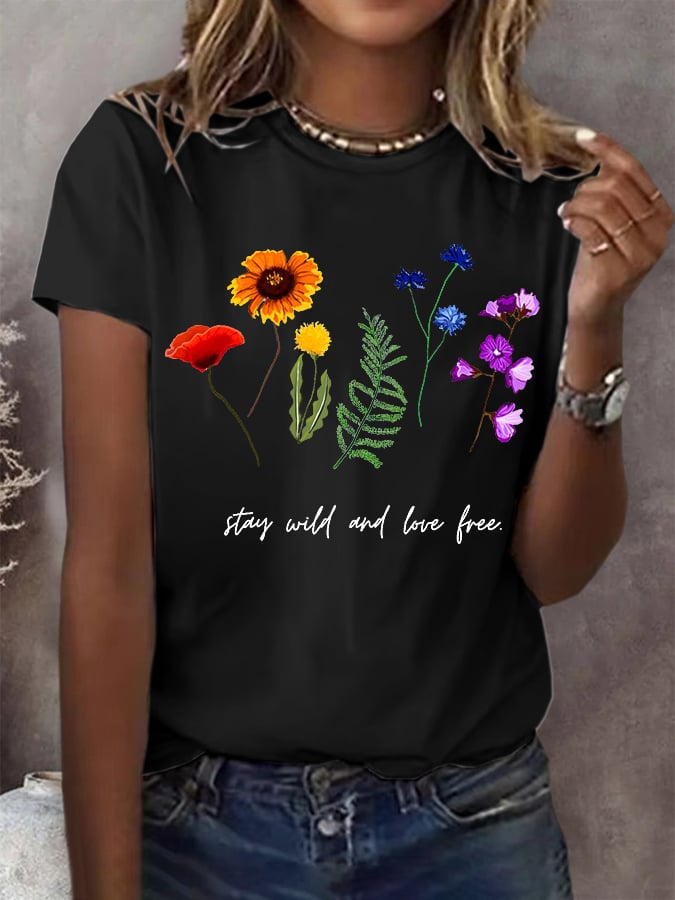 Women's Stay Wild And Love Free Print Round Neck T-Shirt