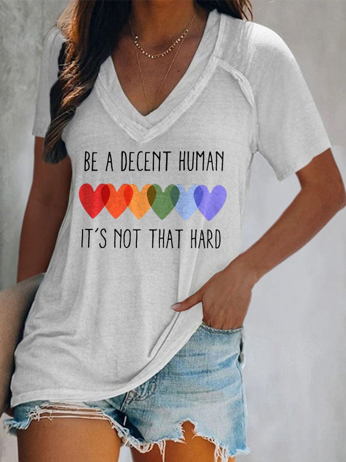 V-Neck Retro Be A Decent Human It's Not That Hard Print T-Shirt