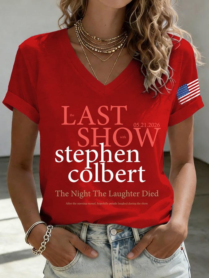 🔥Last Day 49% Off🔥V-Neck Retro Last Last Show  05.21.2026 The Night The Laughter Died After The Opening Monol, Hopefully People Laughed During The Show Print T-Shirt